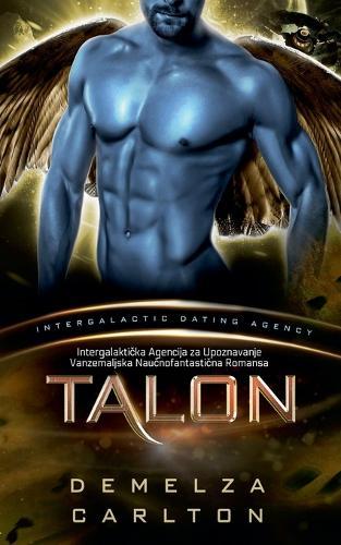 Talon: Intergalakti&#269;ka Agencija za Upoznavanje Vanzemaljska Nau&#269;nofantasti&#269;na Romansa