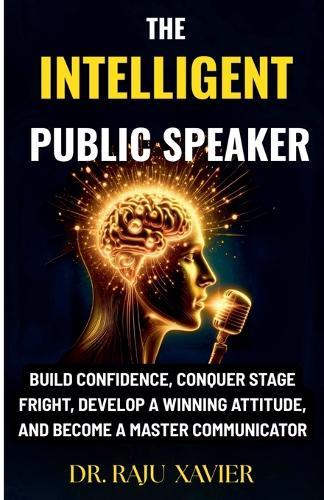 The Intelligent Public Speaker