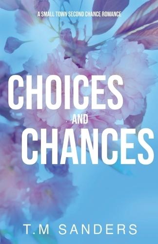 Choices and Chances