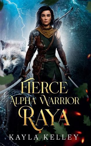 Fierce Alpha Warrior: Raya