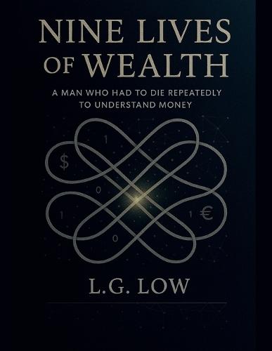 Nine Lives of Wealth