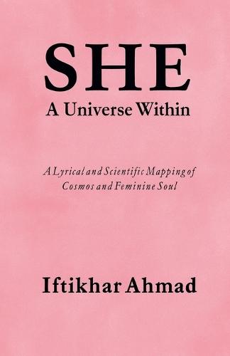 She: A Universe Within