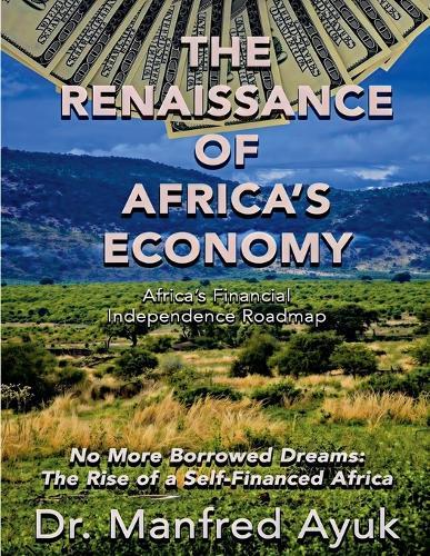 The Renaissance of Africa's Economy