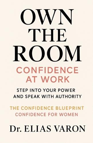 Own the Room: Confidence at Work