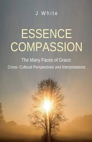 The Many Faces of Grace: Cross-Cultural Perspectives and Interpretations
