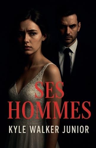 Ses hommes