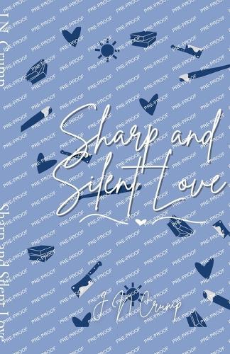 Sharp and Silent Love
