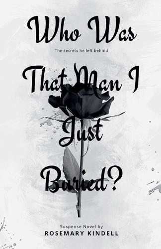 Who Was That Man I Just Buried