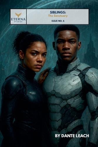 Siblings: The Sanctuary (Issue No. 6)