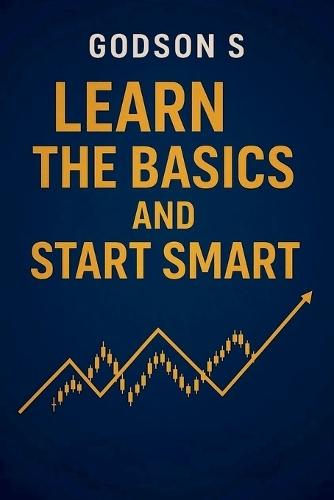 Learn The Basics and Smart Start
