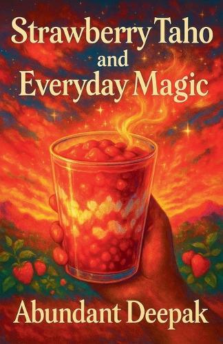 Strawberry Taho and Everyday Magic