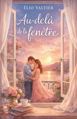 Au delà de la fenêtre