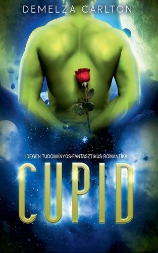 Cupid: Idegen Tudományos-Fantasztikus Romantika