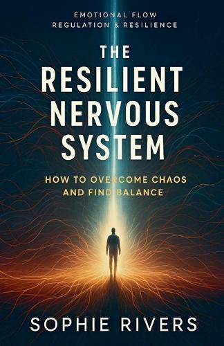 The Resilient Nervous System