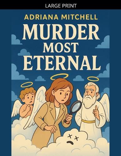 Murder Most Eternal