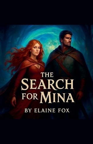 The Search For Mina