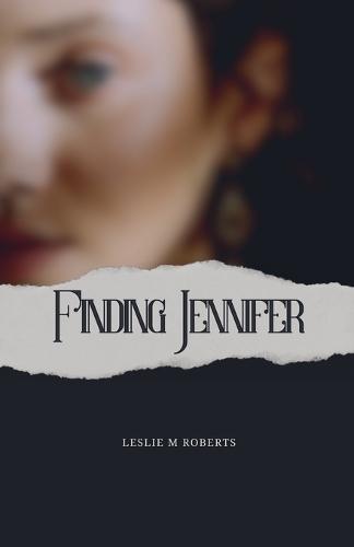 Finding Jennifer