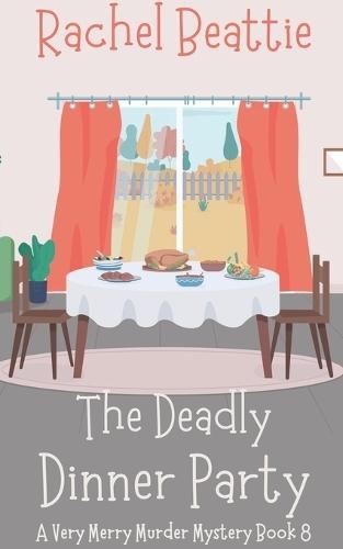 The Deadly Dinner Party