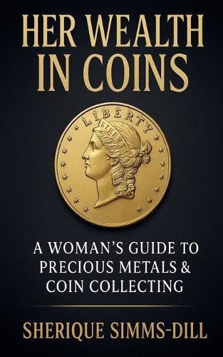 Her Wealth In Coins