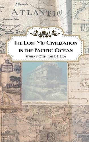 The Lost Mu Civilization in the Pacific Ocean