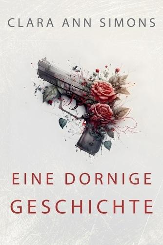 Eine dornige Geschichte