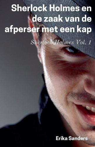 Sherlock Holmes en de Zaak van de Afperser met een Kap