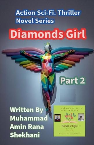 Diamonds Girl. 2. Action Sci-Fi. Thriller Novel Series.