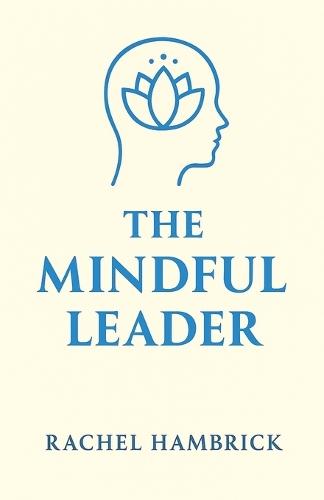The Mindful Leader
