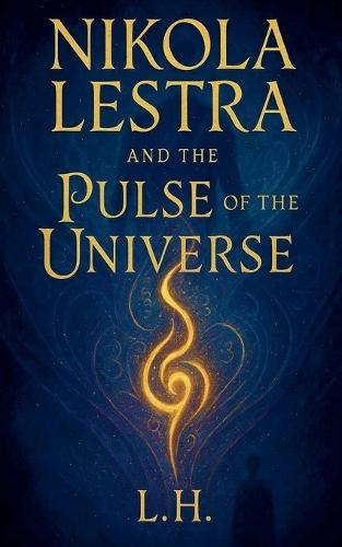 Nikola Lestra and the Pulse of the Universe