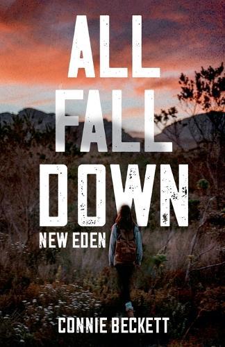 All Fall Down: New Eden