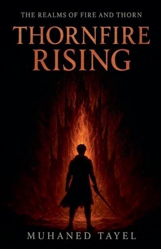 Thornfire Rising