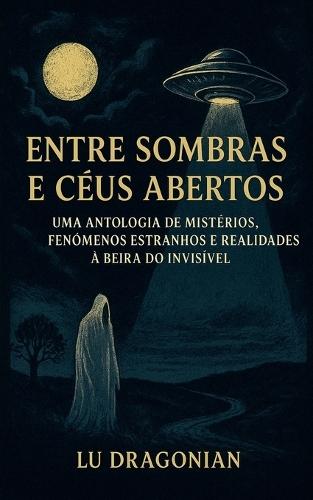 Entre Sombras e Céus Abertos