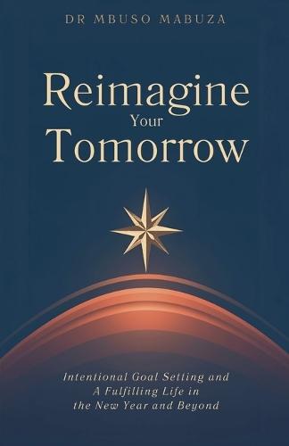 Reimagine Your Tomorrow