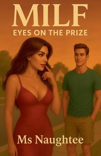 Milf: Eyes on the Prize