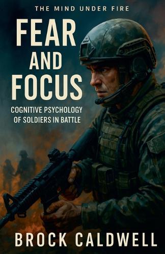 Fear and Focus