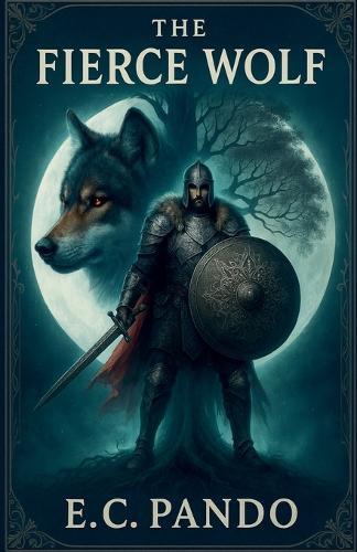 The Fierce Wolf