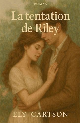 La tentation de Riley