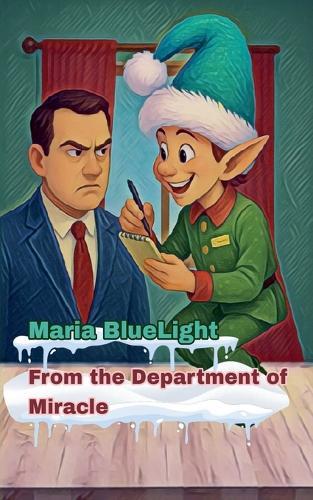 From the Department of Miracle