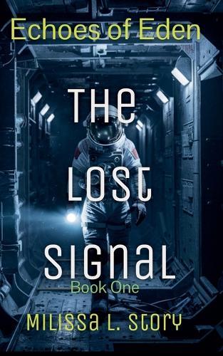 The Lost Signal