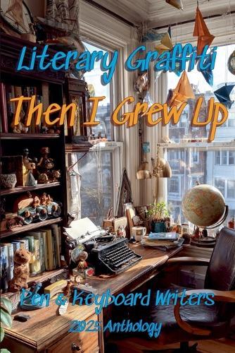 Literary Graffiti: Then I Grew Up