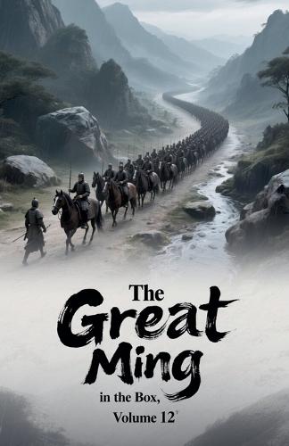 The Great Ming in the Box, Volume 12