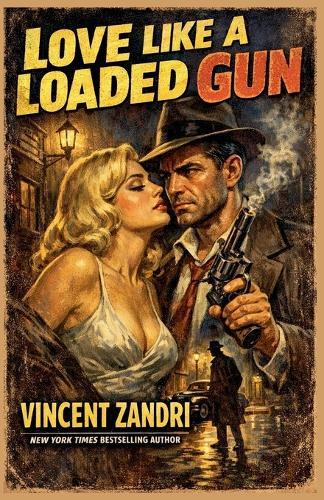 Love Like a Loaded Gun