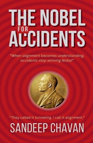 The Nobel for Accidents