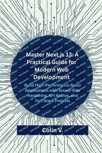Master Next.js 13: A Practical Guide for Modern Web Development