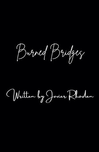 Burned Bridges