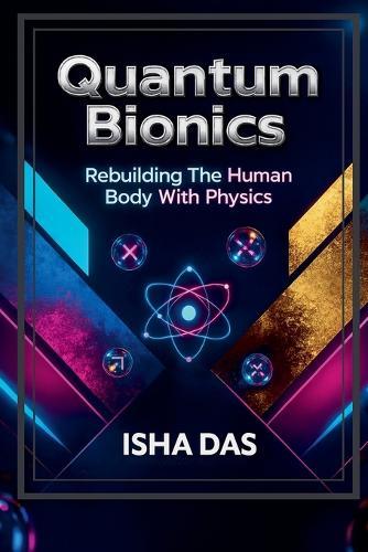 Quantum Bionics
