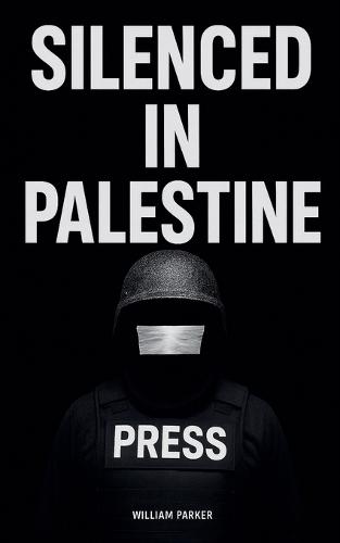 Silenced in Palestine