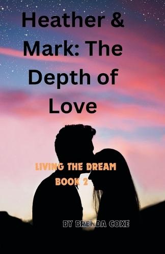 Heather & Mark: The Depth of Love