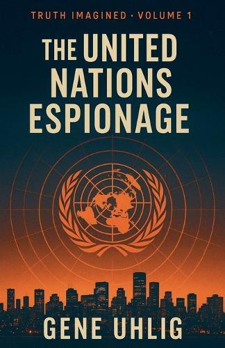 The United Nations Espionage