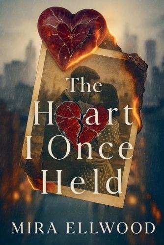 The Heart I Once Held